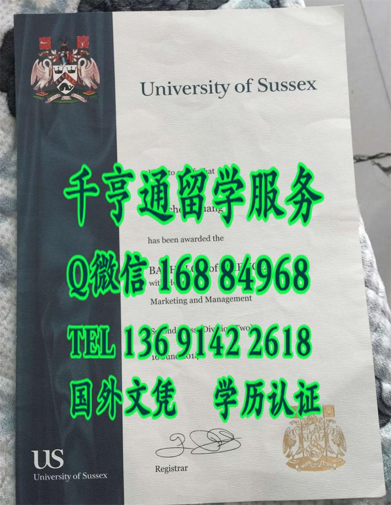 真实的版本=*萨赛克斯大学毕业证书*|Sussex原件文凭学位制作