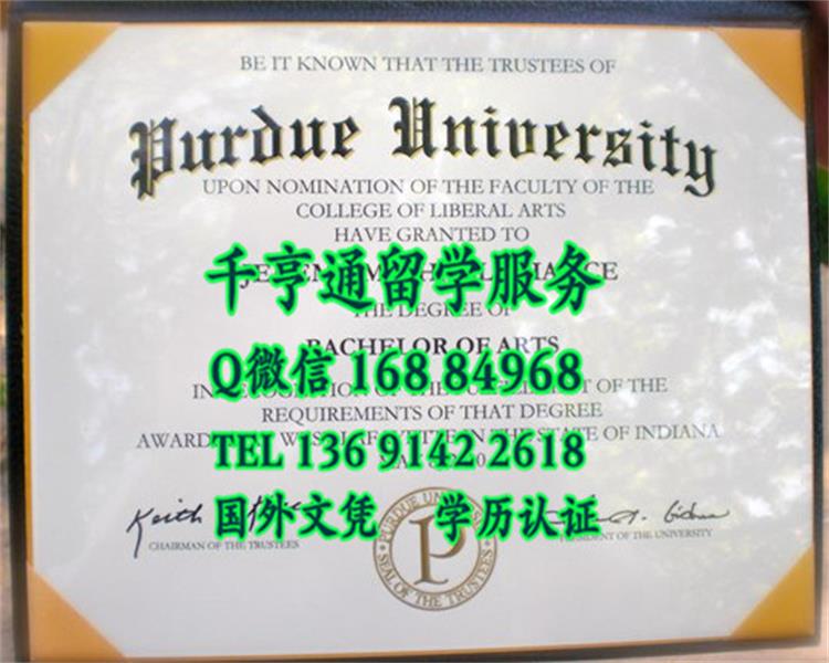 美国普渡大学文凭样本,普渡大学Purdue毕业证书