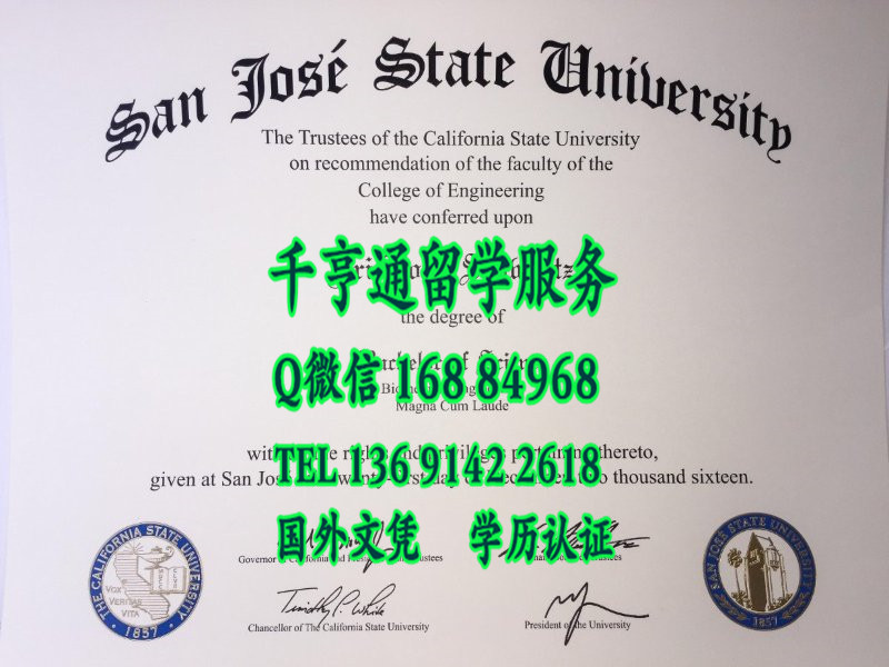 定制美国圣何塞州立大学毕业证，San Jose State University diploma
