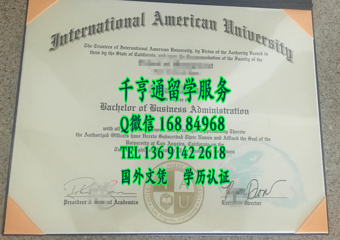 国际美国大学毕业证样本，International American University diploma certificate