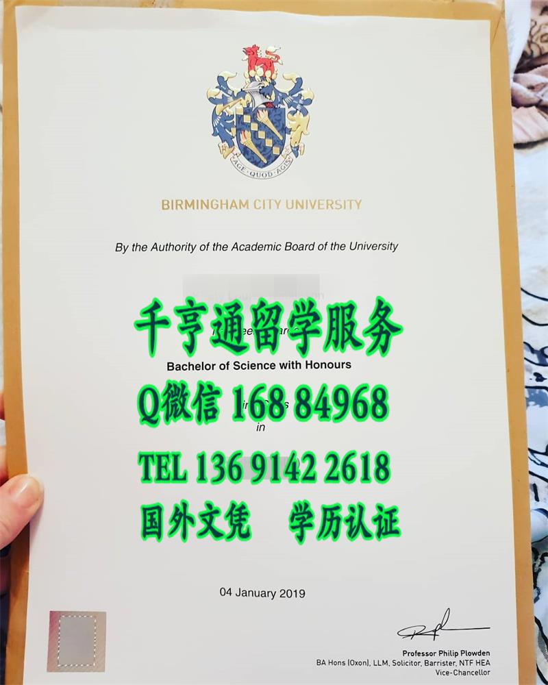2019年伯明翰城市大学本科学位毕业证，birmingham city university diploma degree