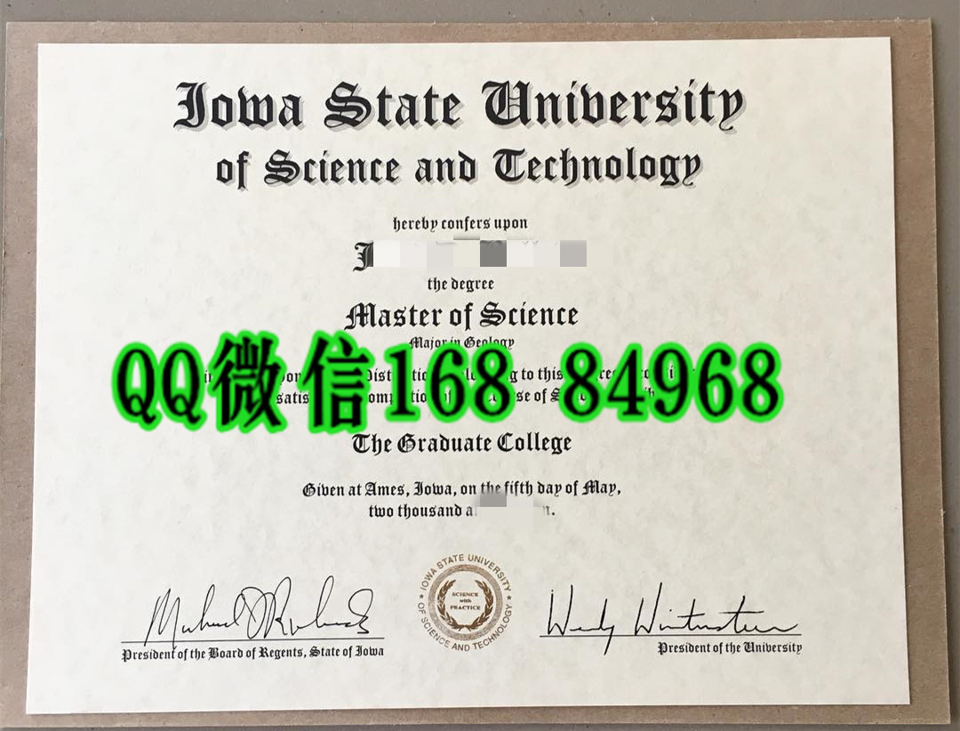 美国爱荷华州立大学毕业证，Iowa State Universityof Science and Technology diploma degree