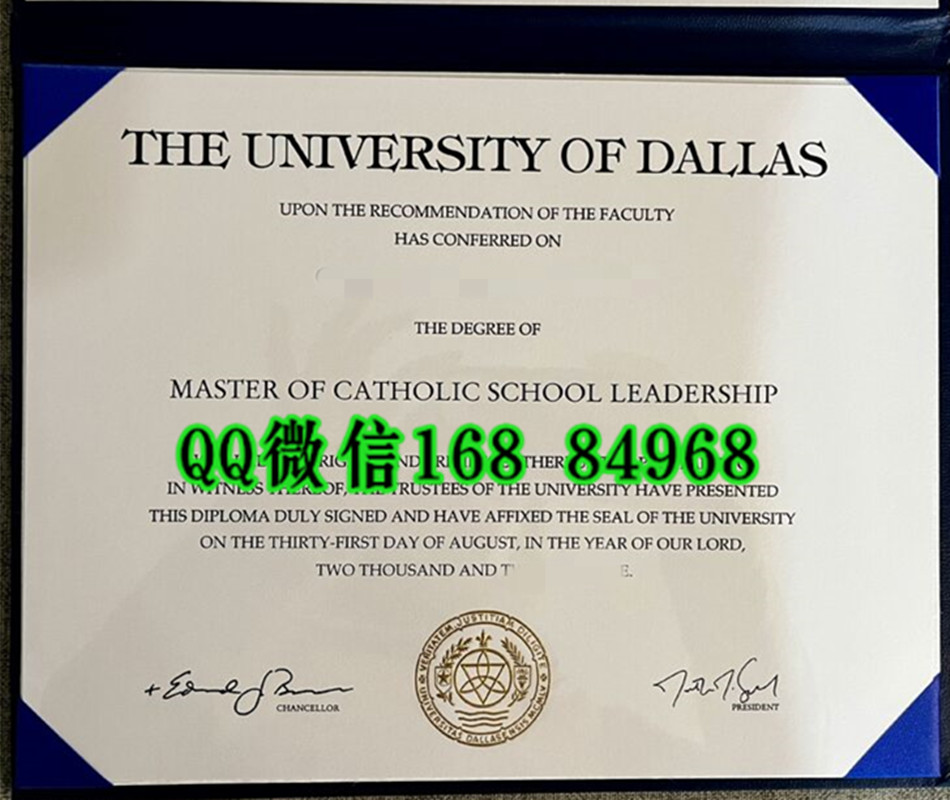 美国达拉斯大学University of Dallas毕业证，University of Dallas diploma certificate